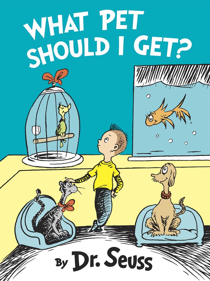 What pet should I get? by Dr. Seuss