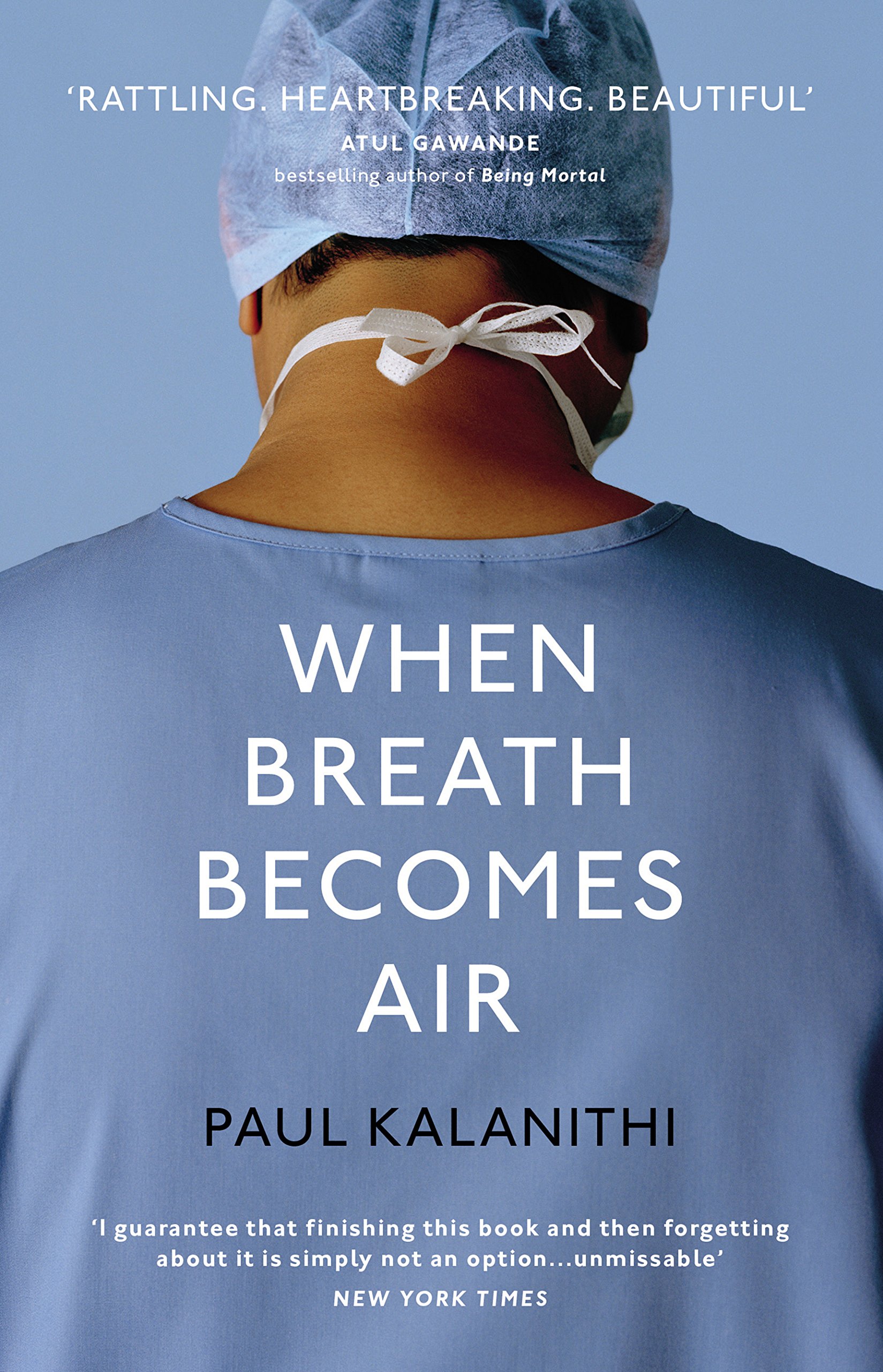 When breath becomes air by Paul Kalanithi