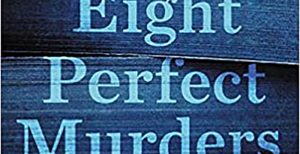 What They're Reading: Eight Perfect Murders